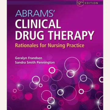 Abrams’ Clinical Drug Therapy Rationales for Nursing Practice — 12th Edition — BQ MAG cover