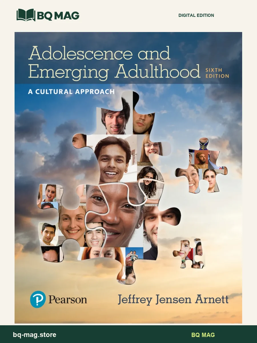 Adolescence and emerging adulthood a cultural approach — 6th Edition — BQ MAG cover