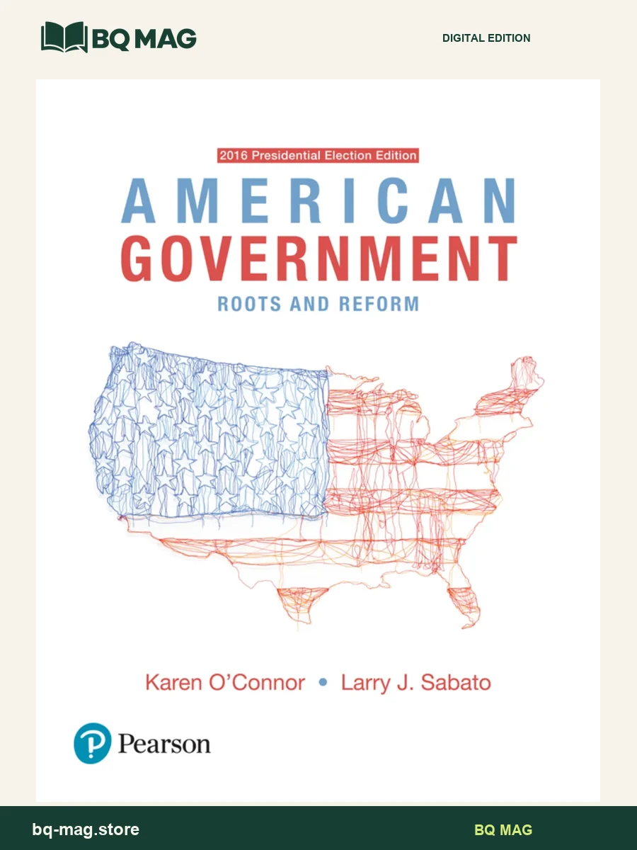 American government roots and reform — 13th Edition — BQ MAG cover