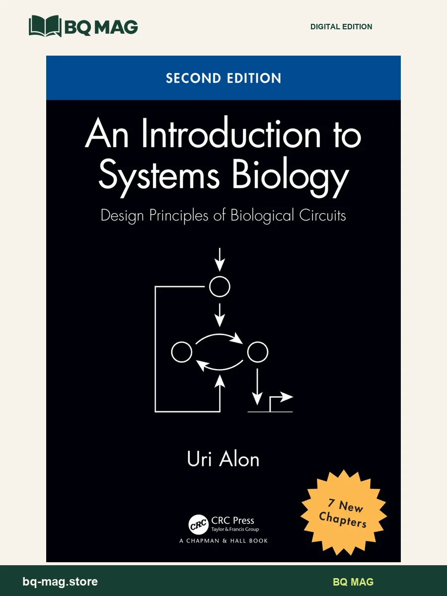 An Introduction to Systems Biology. Design Principles of Biological Circuits — 2nd Edition — BQ MAG cover