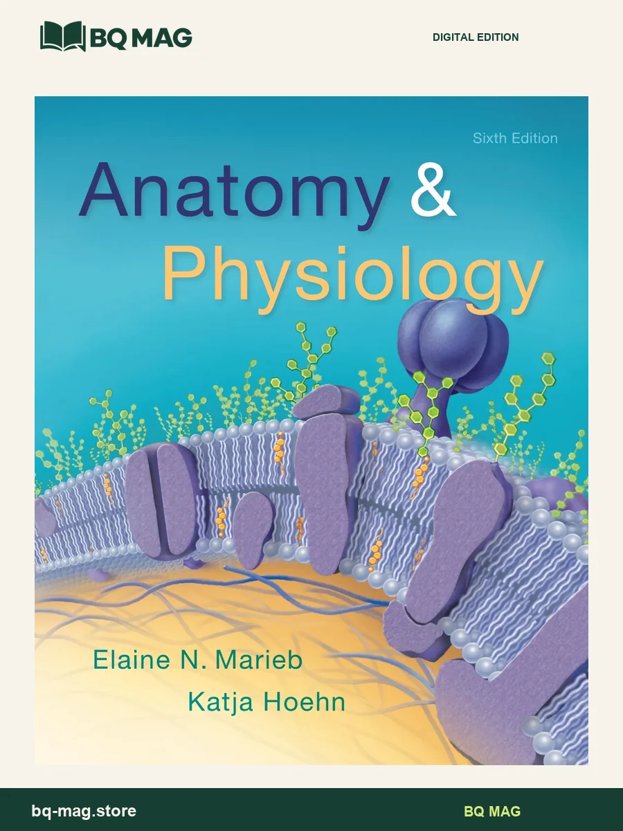 Anatomy Physiology — 6th Edition — BQ MAG cover