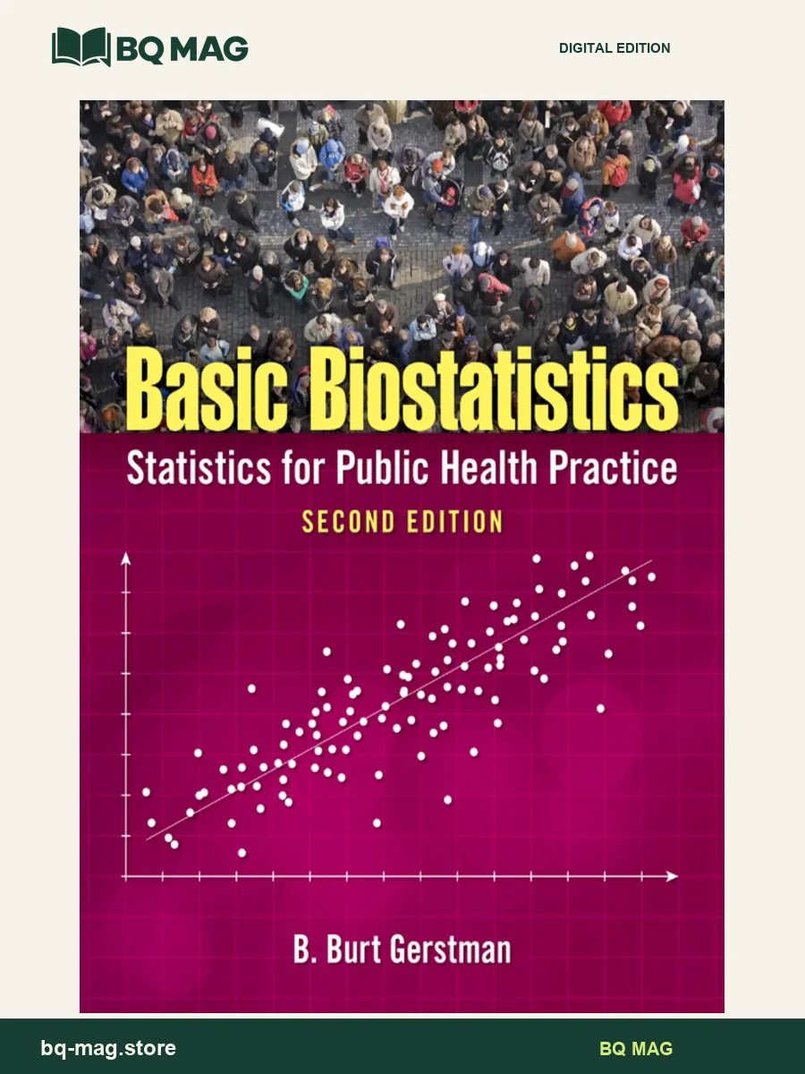 Basic Biostatistics Statistics for Public Health Practice — 2nd Edition — BQ MAG cover