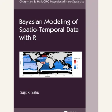 Bayesian Modelling of Spatio-Temporal Data with R (Chapman HallCRC Interdisciplinary Statistics) — BQ MAG cover