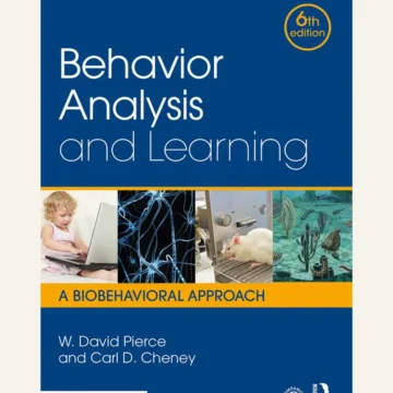 Behavior Analysis and Learning A Biobehavioral Approach, Sixth Edition — BQ MAG cover