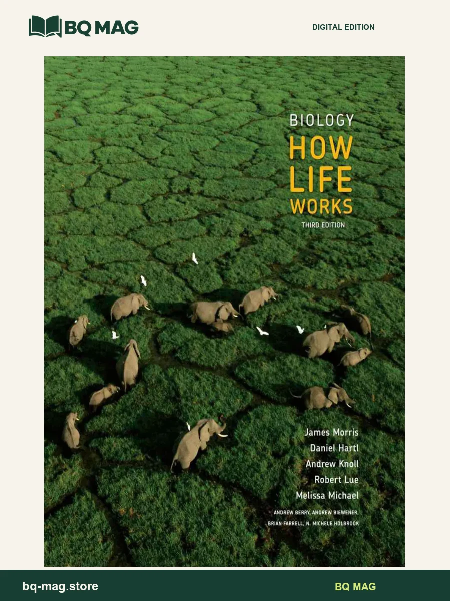 Biology How Life Works 3rd Edition — BQ MAG cover