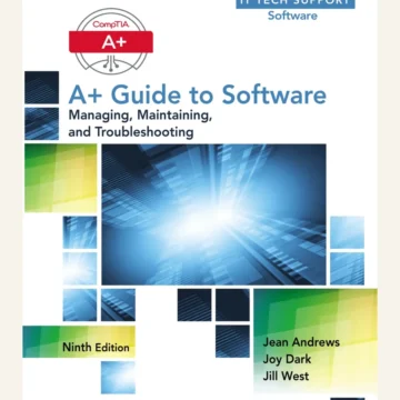 CompTIA A+ guide to software managing, maintaining, and troubleshooting — 9th Edition — BQ MAG cover